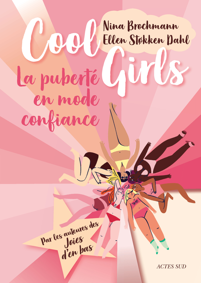 COOL GIRLS : LA PUBERT? EN MODE CONFIANCE - Nina Brochmann - ACTES SUD