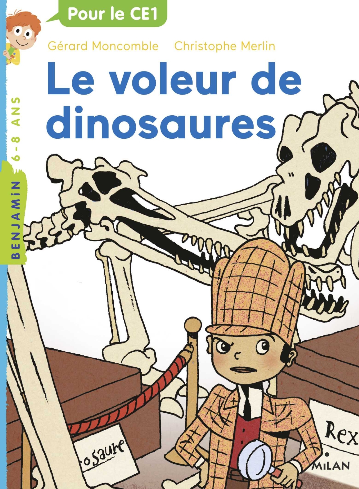 FELIX FILE FILOU, TOME 06 - LE VOLEUR DE DINOSAURES - Gérard Moncomble - MILAN