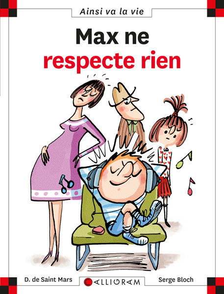 MAX ET LILI T77 MAX NE RESPECTE RIEN - DOMINIQUE SAINT MARS (DE) - CALLIGRAM