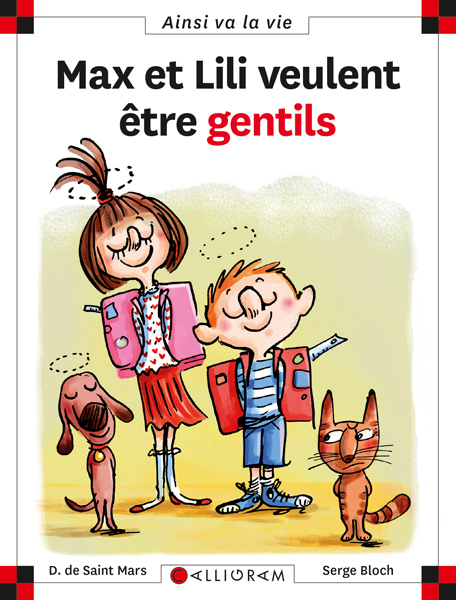 MAX ET LILI T98 MAX ET LILI VEULENT ETRE GENTILS - DOMINIQUE SAINT MARS (DE) - CALLIGRAM