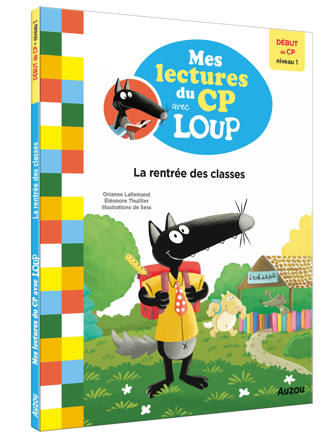 MES LECTURES DE CP AVEC LOUP  LA RENTREE DES CLASSES - Orianne Lallemand - AUZOU