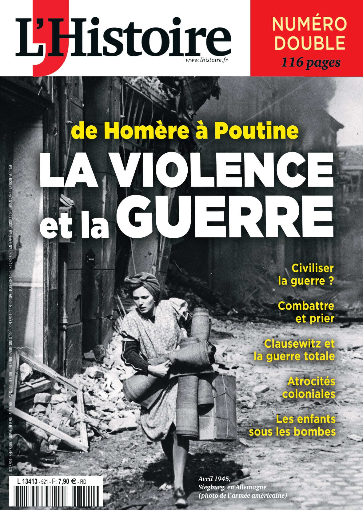 L-HISTOIRE N 521-522 : LA VIOLENCE ET LA GUERRE, DE CRO-MAGNON A POUTINE - JUILLET-AOUT 2024 -  L'histoire - L HISTOIRE REVU