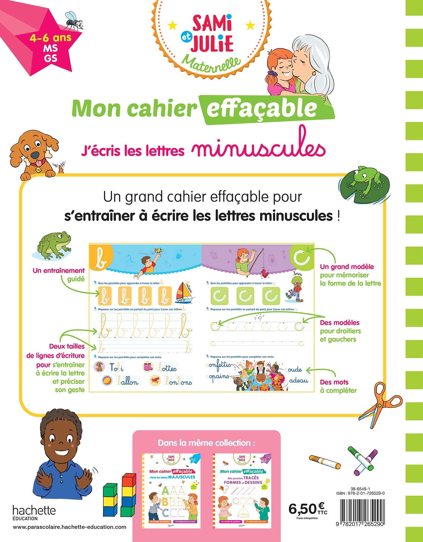 Sami et Julie Maternelle - Mon cahier effaçable - J'écris les lettres minuscules (4-6 ans) - A. Boyer - HACHETTE EDUC