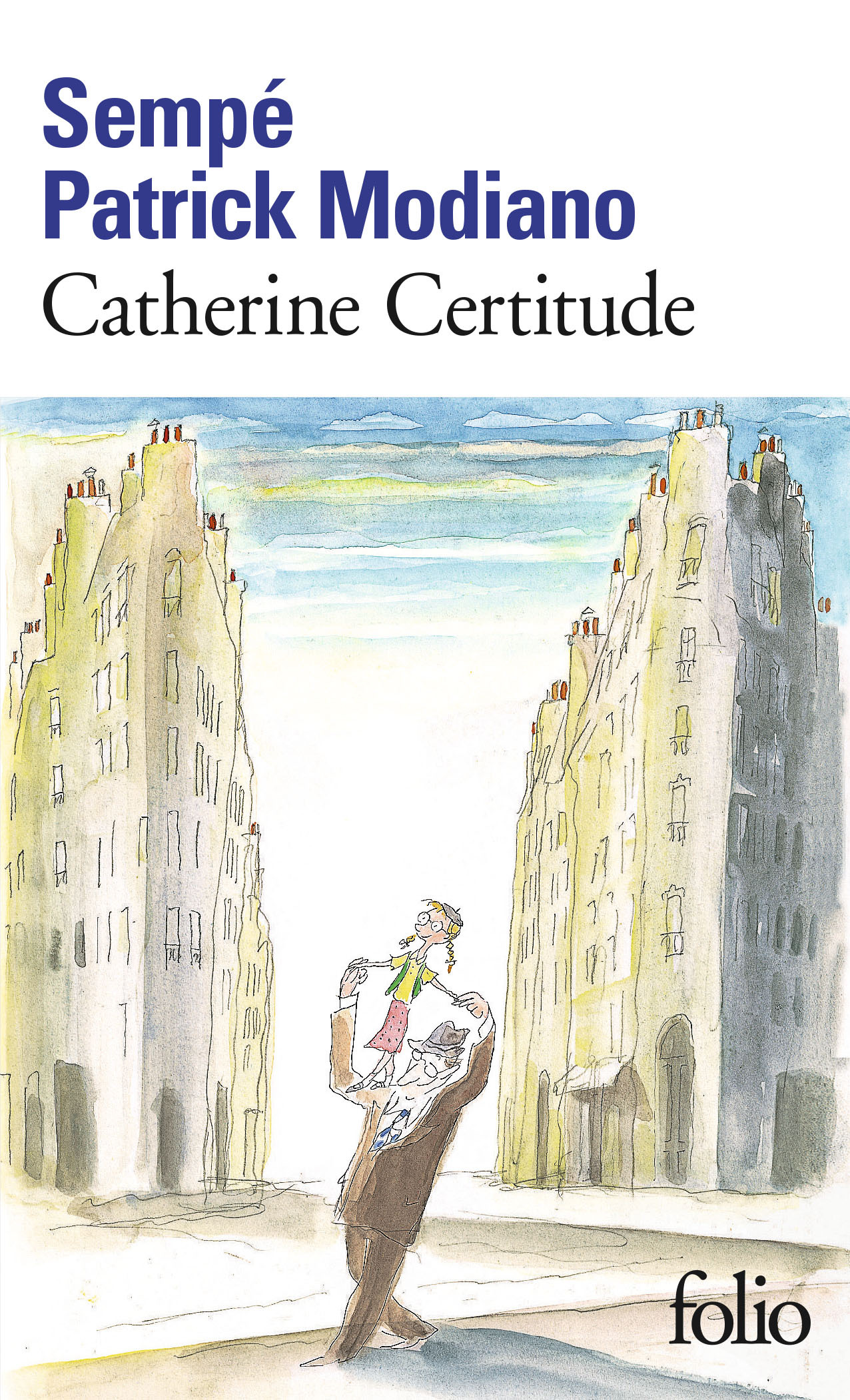 CATHERINE CERTITUDE -  Sempé - FOLIO