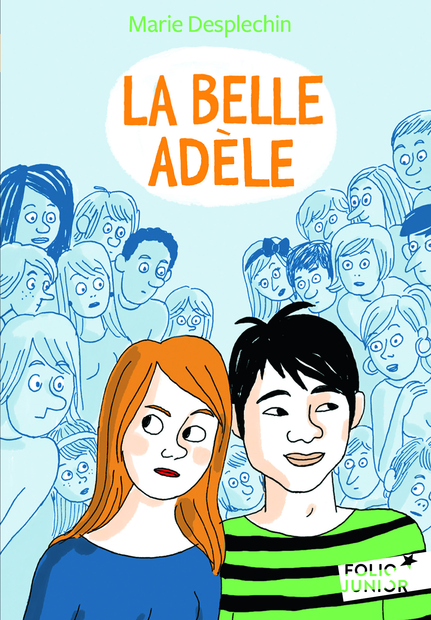 La Belle Adèle - Marie Desplechin - GALLIMARD JEUNE