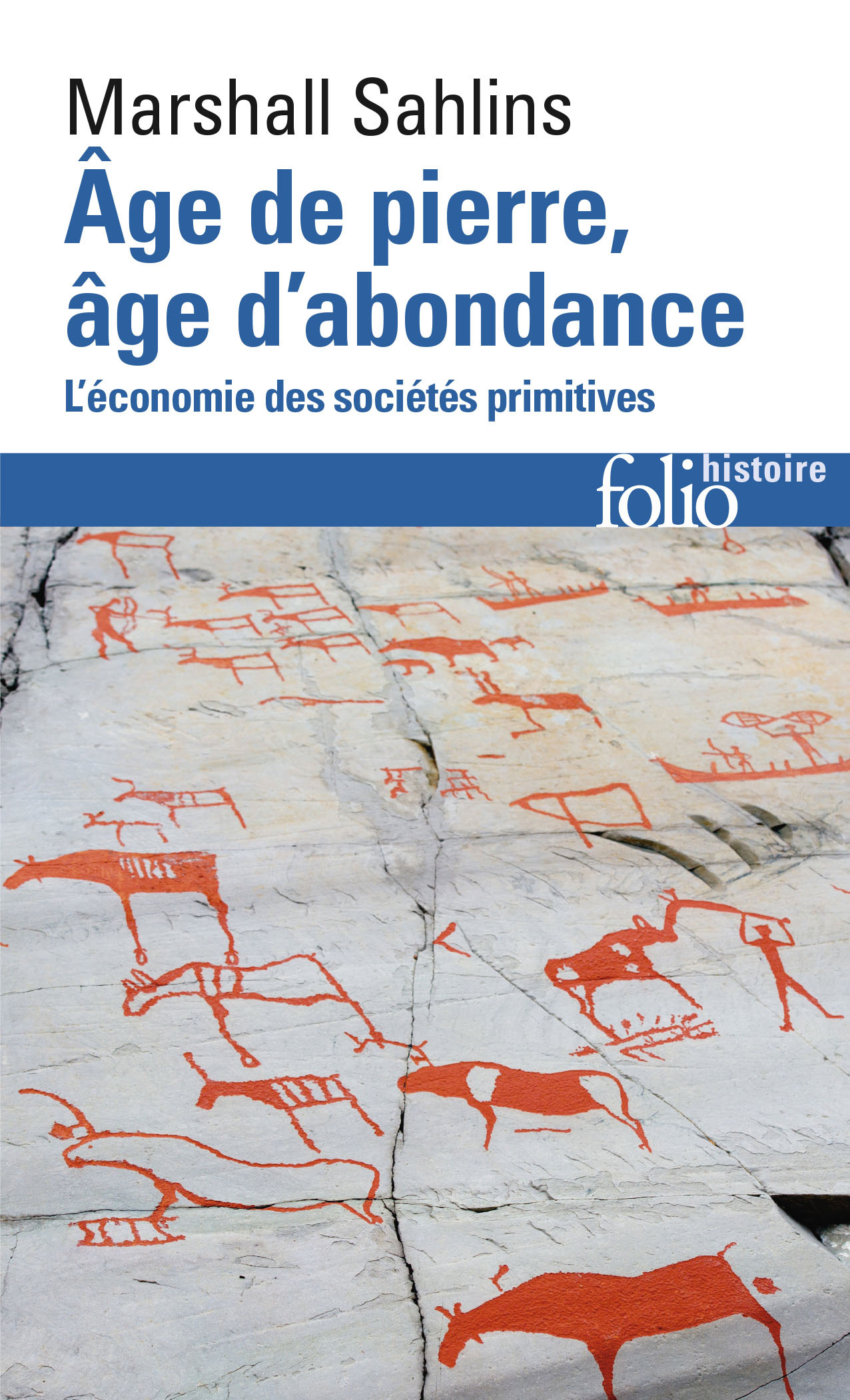 Âge de pierre, âge d'abondance - Marshall Sahlins - FOLIO