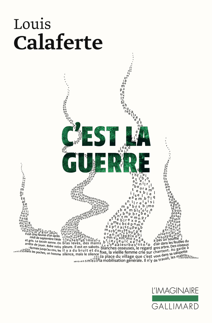 C'est la guerre - Louis Calaferte - GALLIMARD