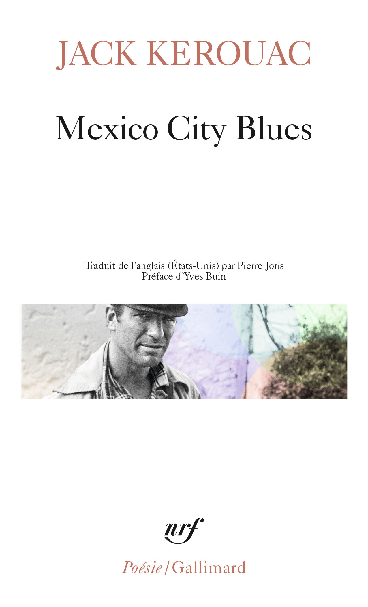 Mexico City Blues - Jack Kerouac - GALLIMARD