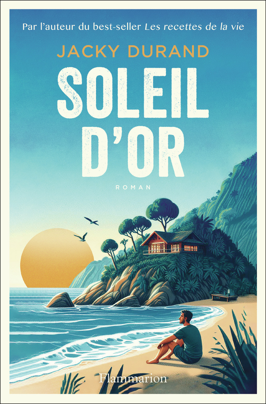 SOLEIL D-OR - Jacky Durand - FLAMMARION