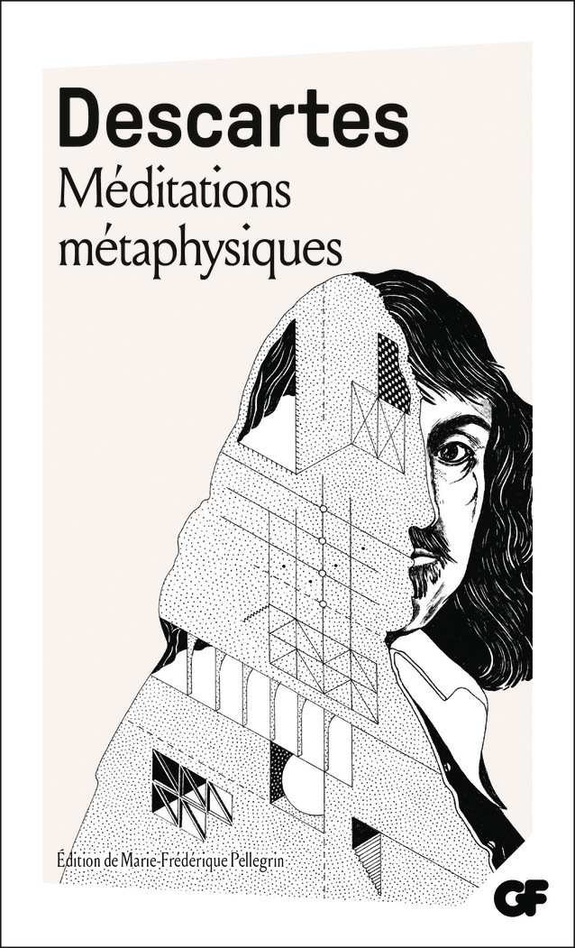 MEDITATIONS METAPHYSIQUES - René Descartes - FLAMMARION