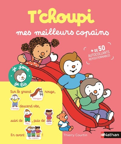 T-CHOUPI MES MEILLEURS COPAINS - Thierry Courtin - NATHAN