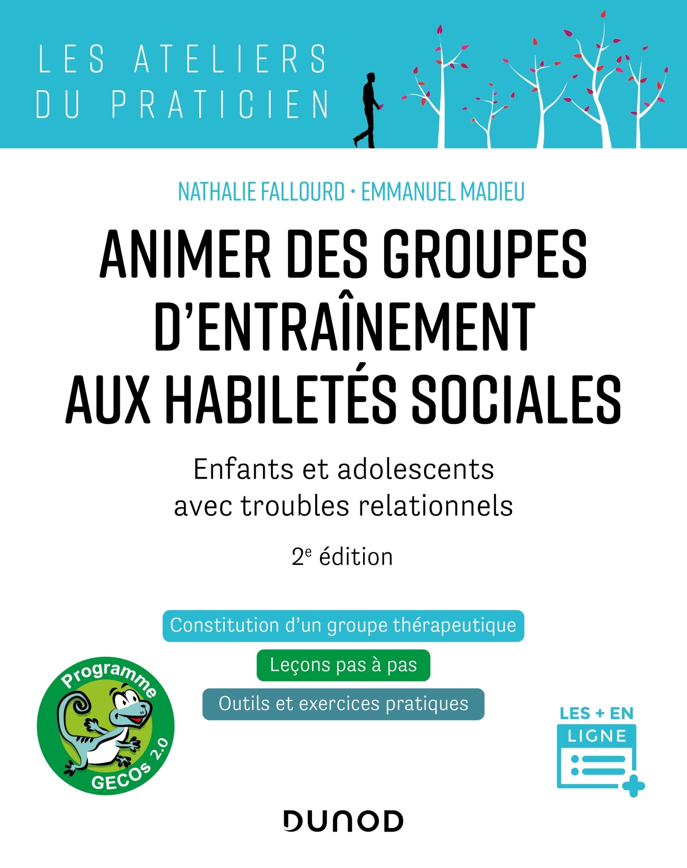 Animer des groupes d'entraînement aux habiletés sociales - 2e ed. - Nathalie Fallourd - DUNOD