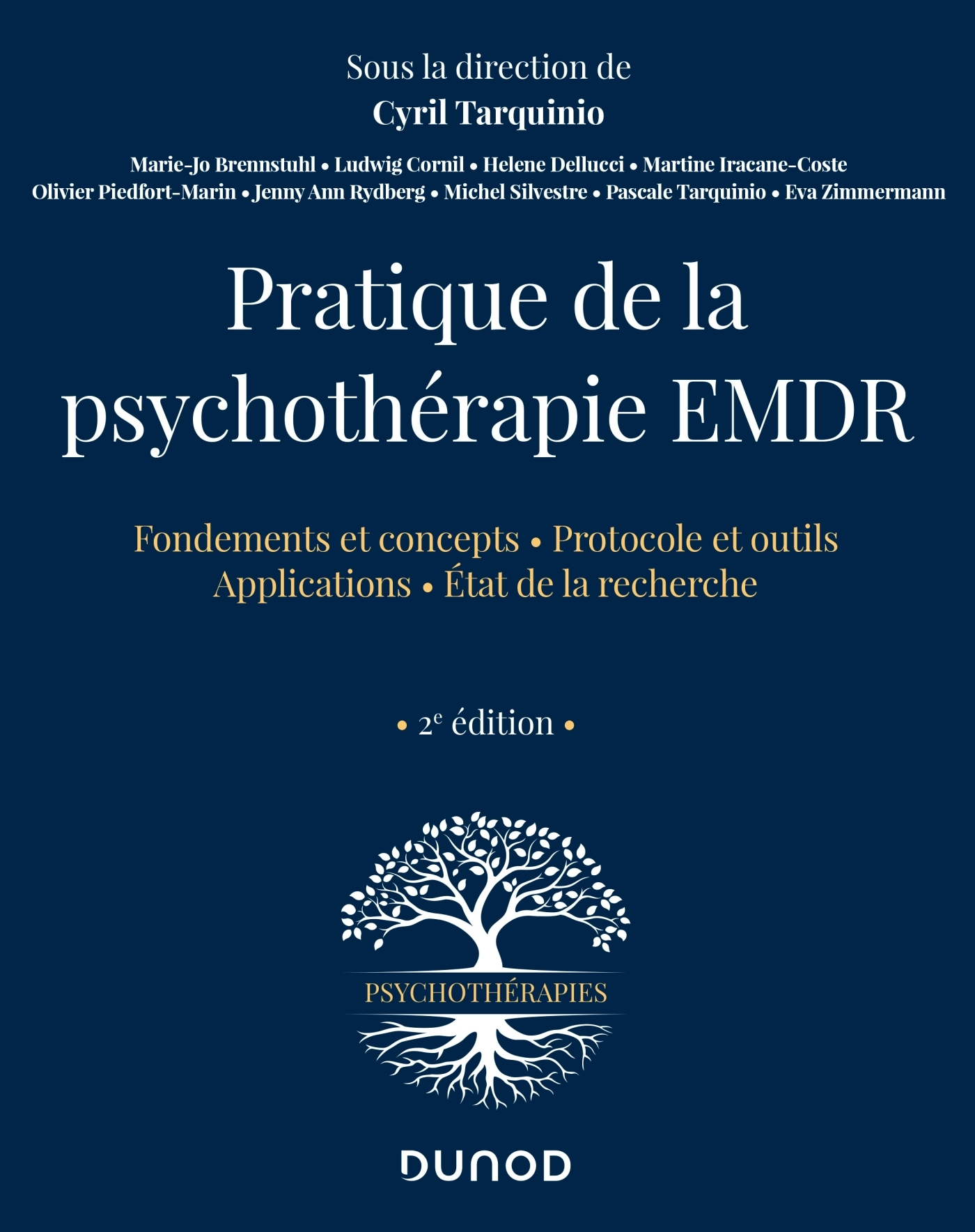 Pratique de la psychothérapie EMDR - 2e éd. - Cyril Tarquinio - DUNOD