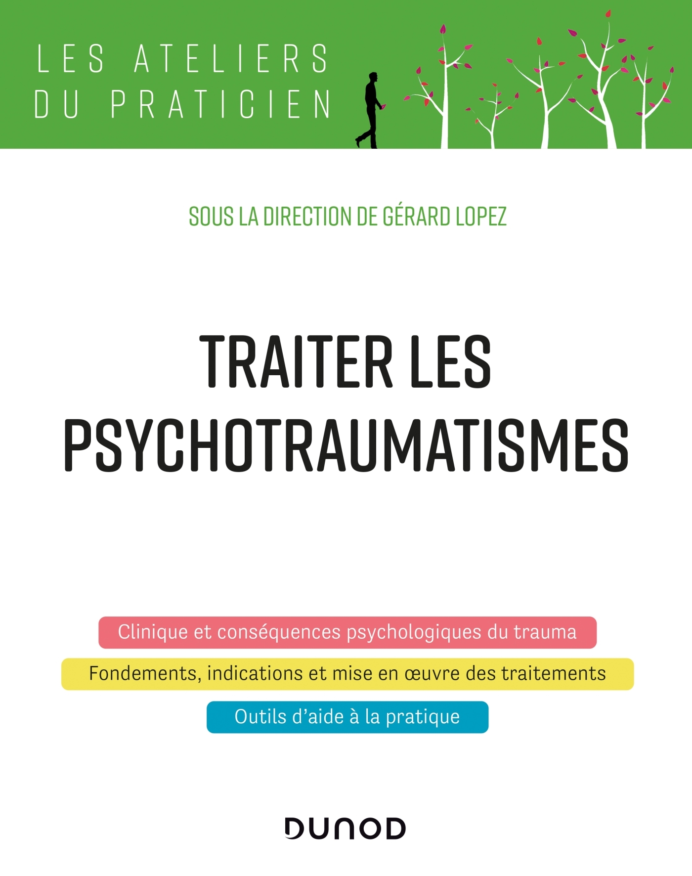 Traiter les psychotraumatismes - Gérard Lopez - DUNOD