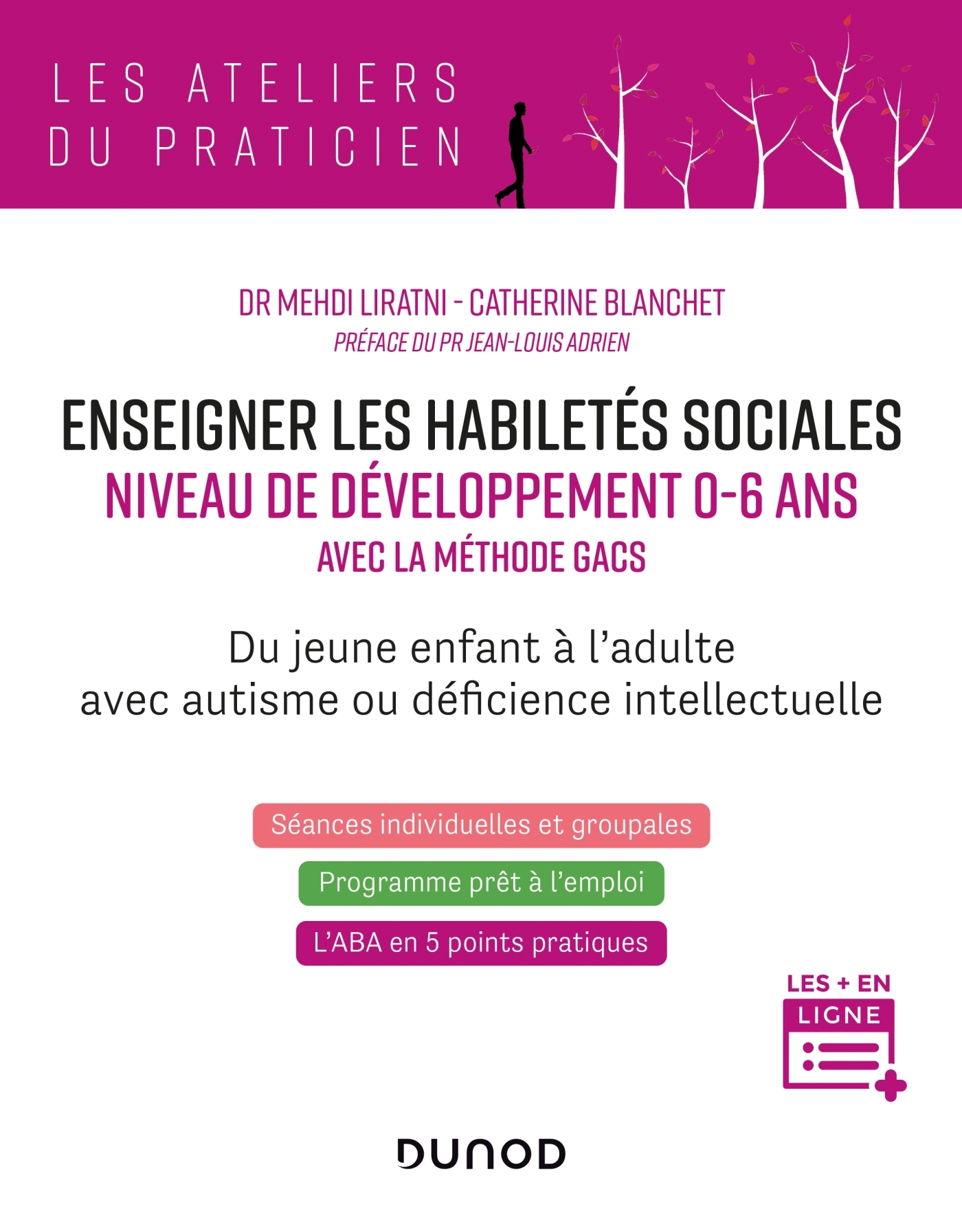 Enseigner les habiletés sociales - Niveau de développement 0-6 ans - Mehdi Liratni - DUNOD