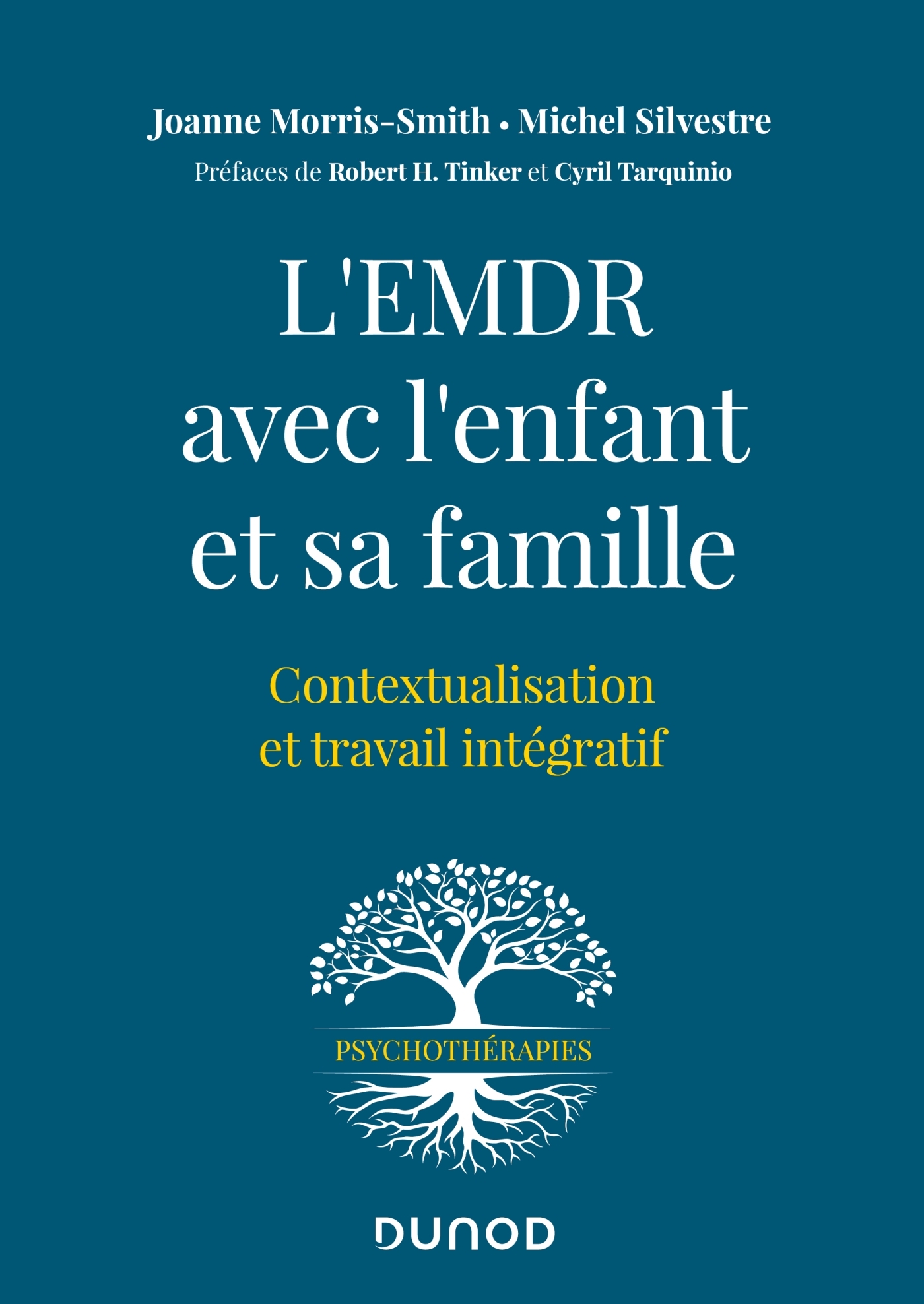 L'EMDR avec l'enfant et sa famille - Joanne Morris-Smith - DUNOD