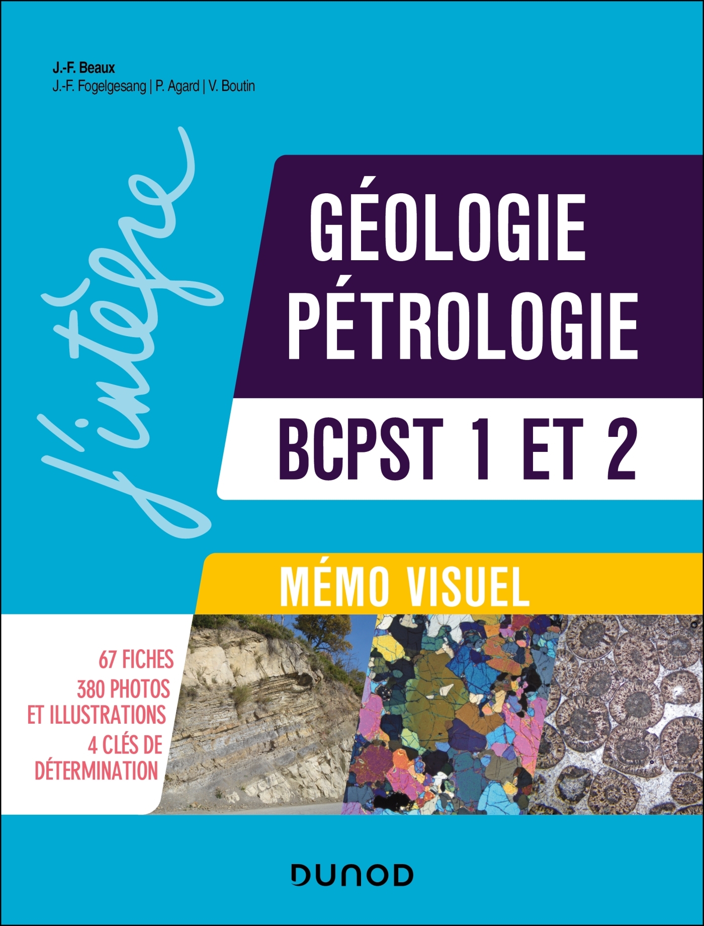 Mémo visuel de géologie-pétrologie BCPST 1 et 2 - 4e éd. - Jean-François Beaux - DUNOD