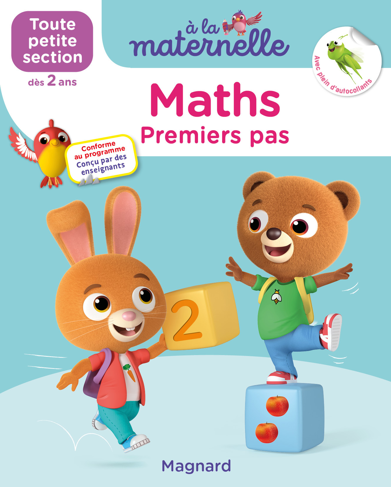 MATHS TOUTE PETITE SECTION 2-3 ANS - A LA MATERNELLE - LES PREMIERS APPRENTISSAGES DE LA MATERNELLE - Anne Weiller - MAGNARD