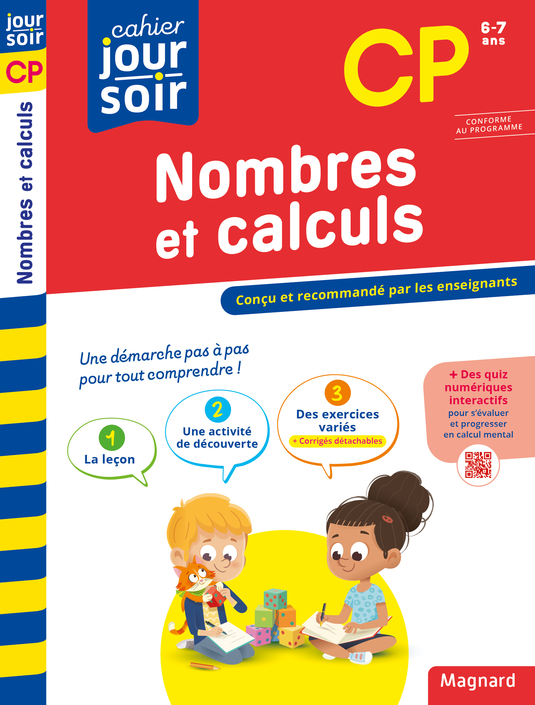 NOMBRES ET CALCULS CP - CAHIER JOUR SOIR - CONCU ET RECOMMANDE PAR LES ENSEIGNANTS - Bernard Séménadisse - MAGNARD