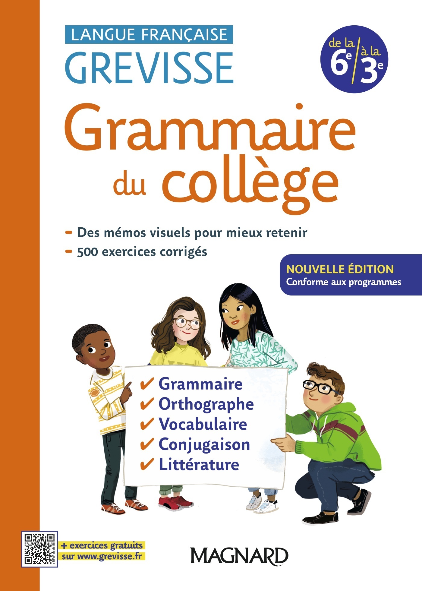 GREVISSE DU COLLEGE 2024 - LANGUE FRANCAISE - 6E A LA 3E - Bénédicte Gaillard - MAGNARD