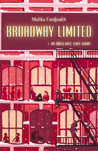 broadway limited 1 - un diner avec cary - Malika Ferdjoukh - EDL