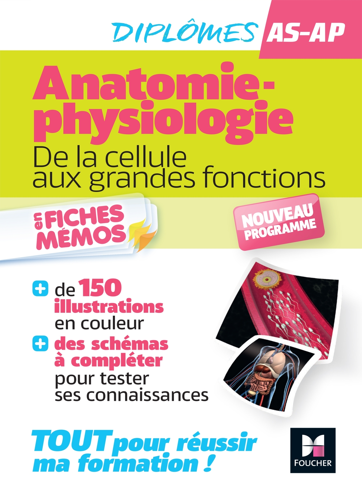 L-ANATOMIE-PHYSIOLOGIE - AS/AP, AIDE-SOIGNANT, AUXILIAIRE DE PUERICULTURE - NOUVEAU PROGRAMME - Kamel Abbadi - FOUCHER