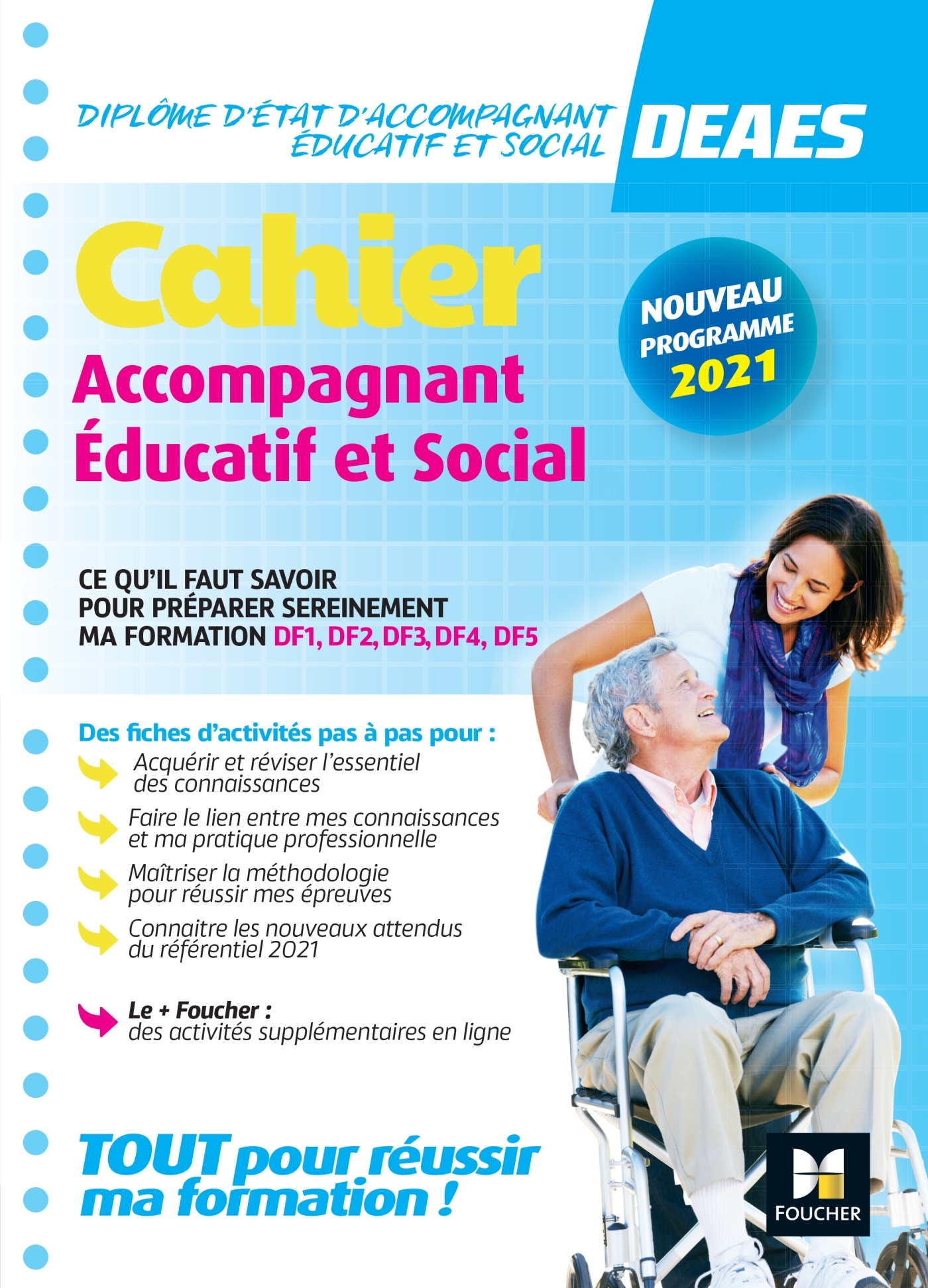 CAHIER - DEAES - NOUVEAU PROGRAMME - FORMATION ACCOMPAGNANT EDUCATIF ET SOCIAL - ENTRAINEMENT - Kamel Abbadi - FOUCHER