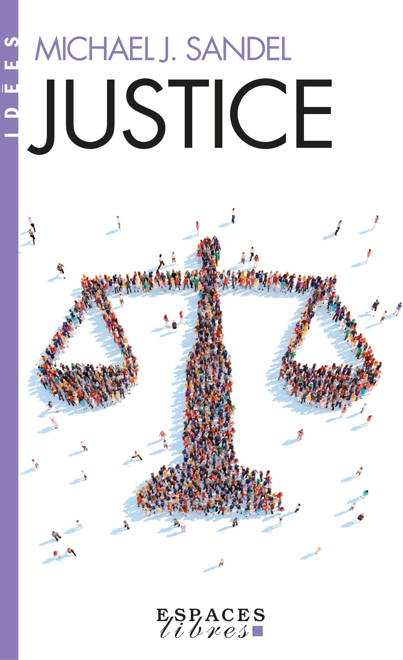 JUSTICE (ESPACES LIBRES - IDEES) - Michael Sandel - ALBIN MICHEL