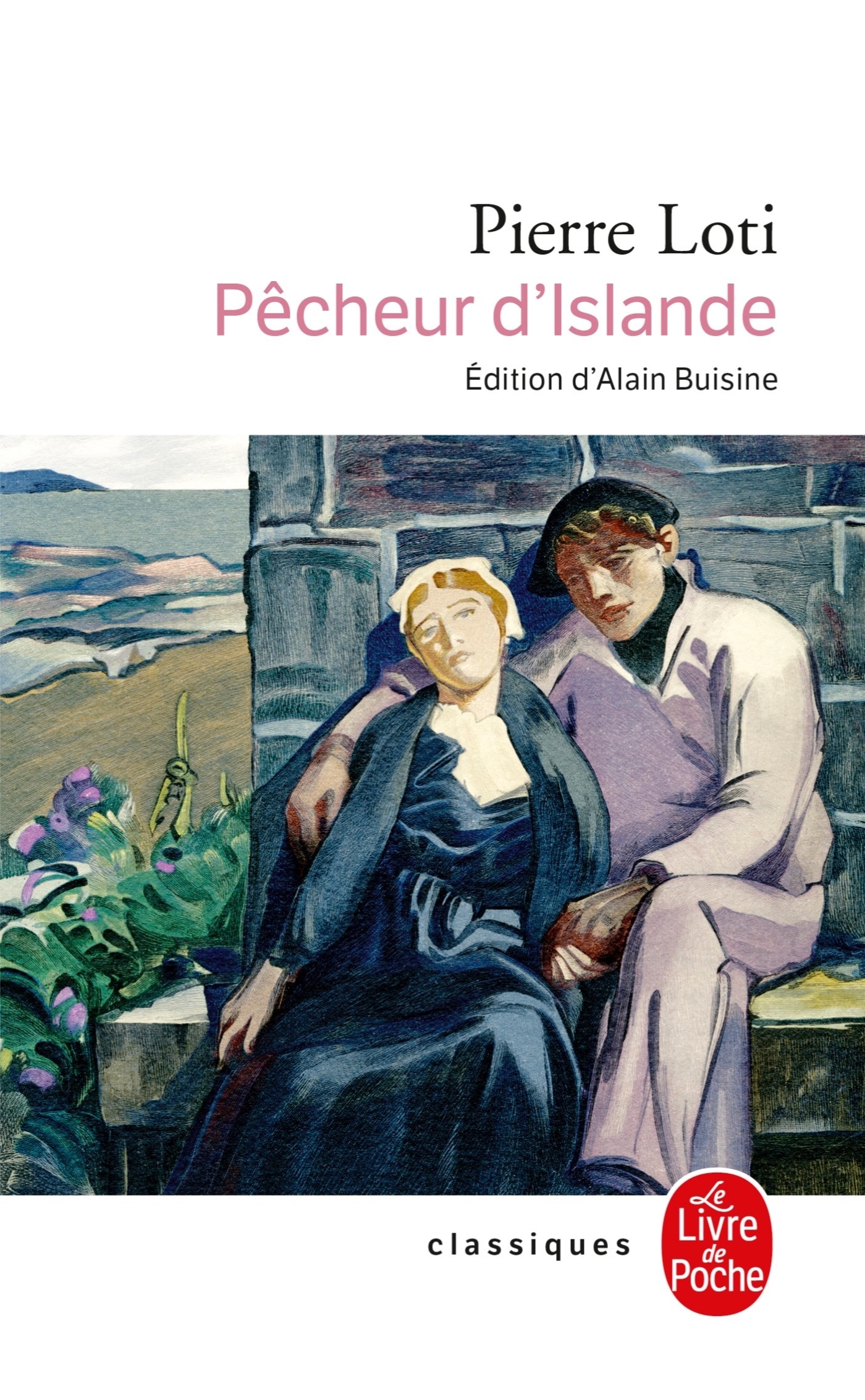 Pêcheur d'Islande - Pierre Loti - LGF