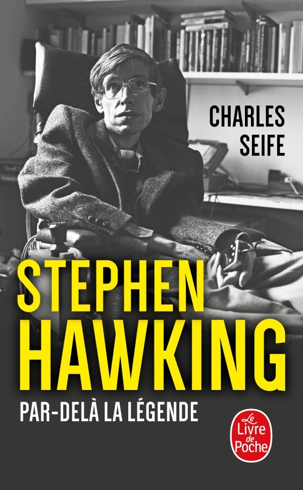 STEPHEN HAWKING - PAR-DELA LA LEGENDE - Charles Seife - LGF