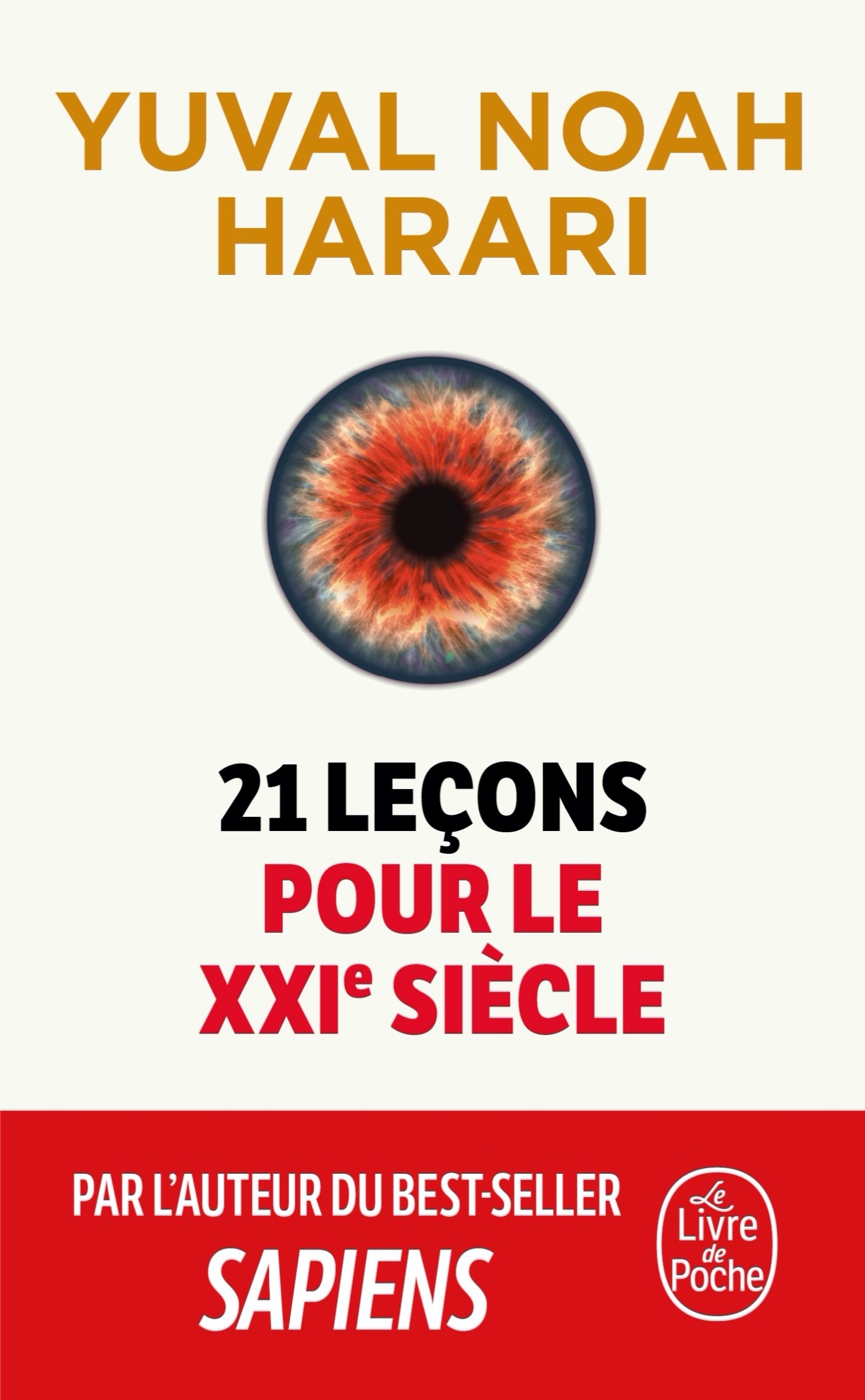 21 LECONS POUR LE XXIE SIECLE - Yuval Noah Harari - LGF