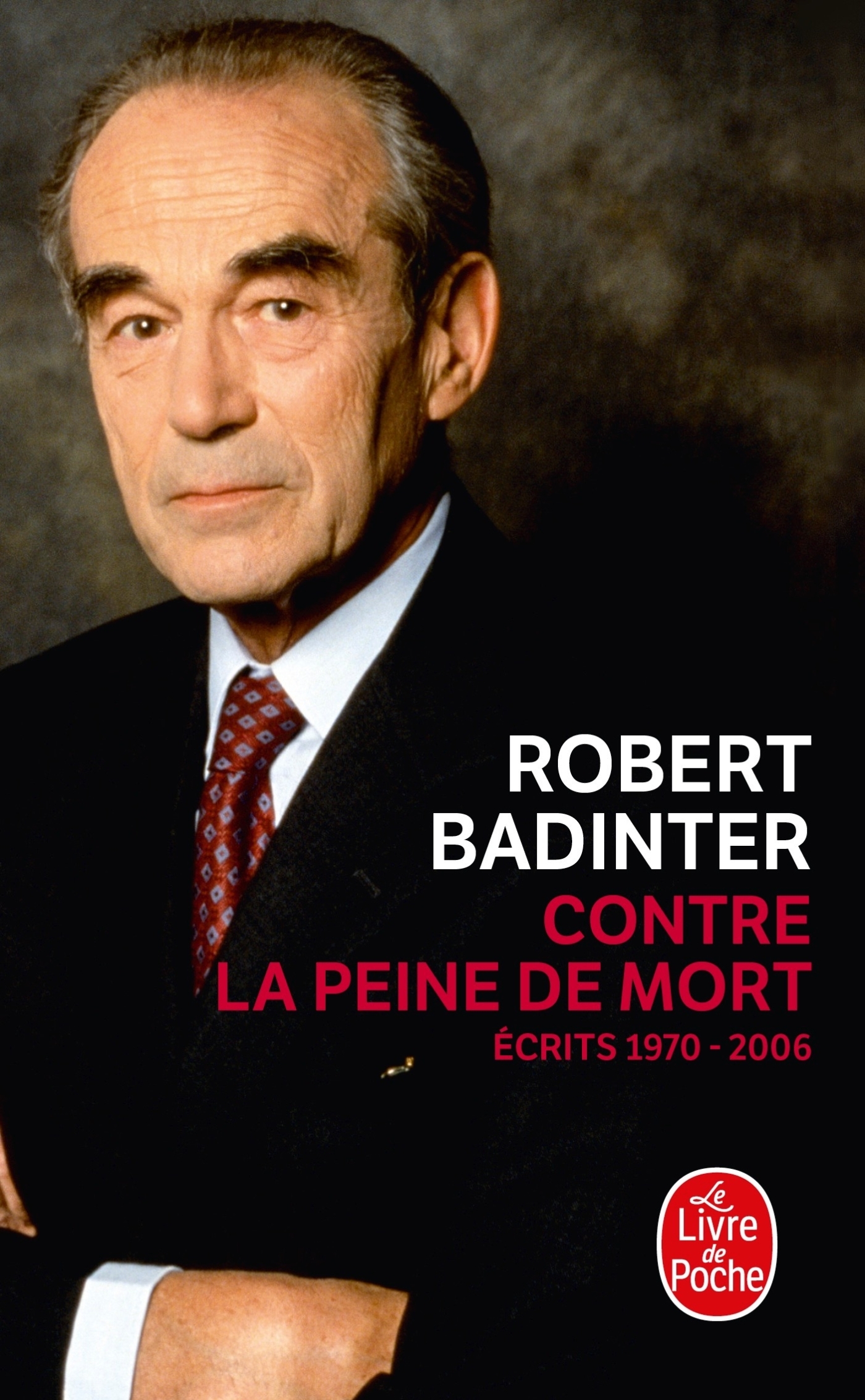 Contre la peine de mort - Robert Badinter - LGF