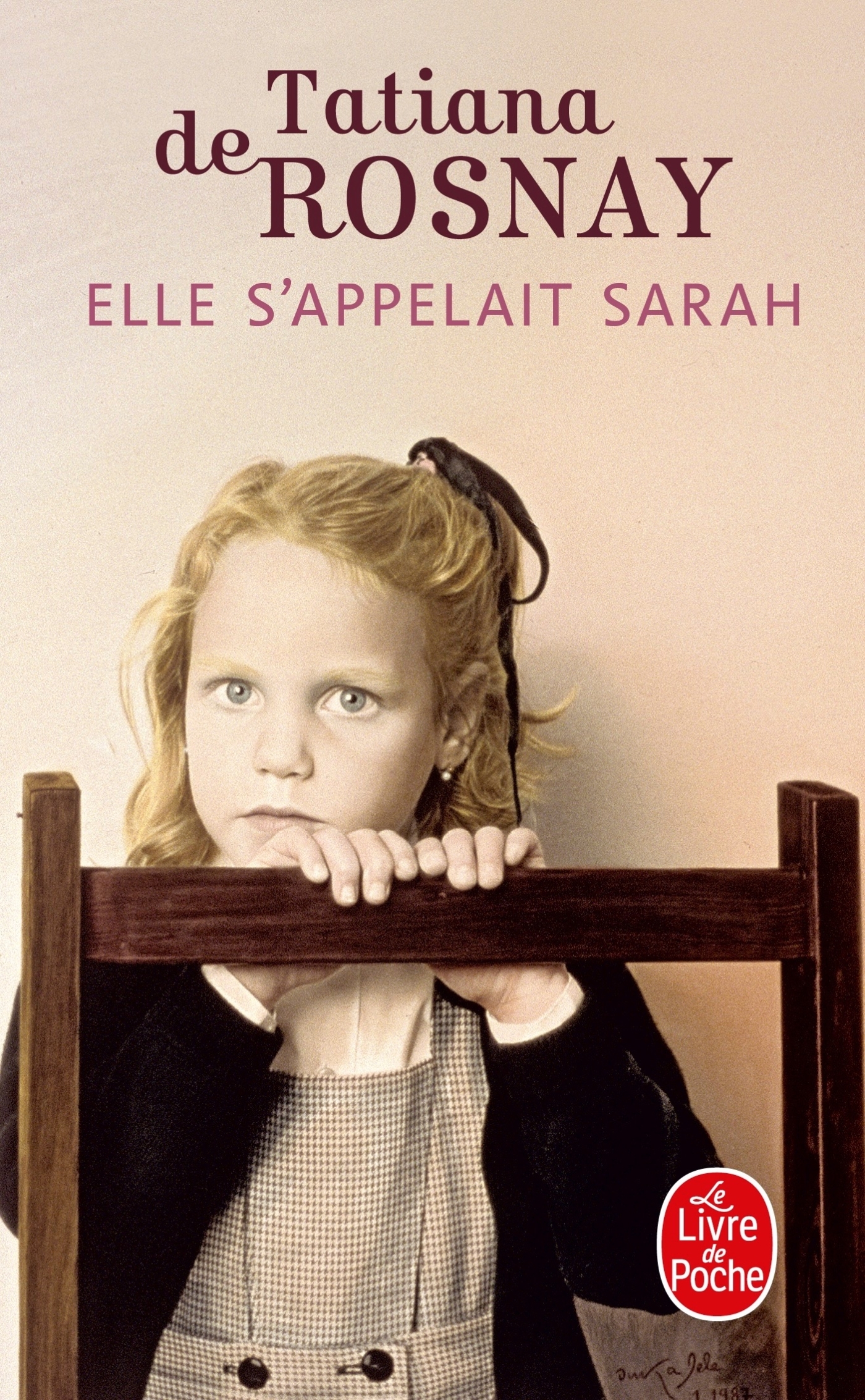 ELLE S-APPELAIT SARAH - EDITION FILM 2010 - Tatiana Rosnay - LGF