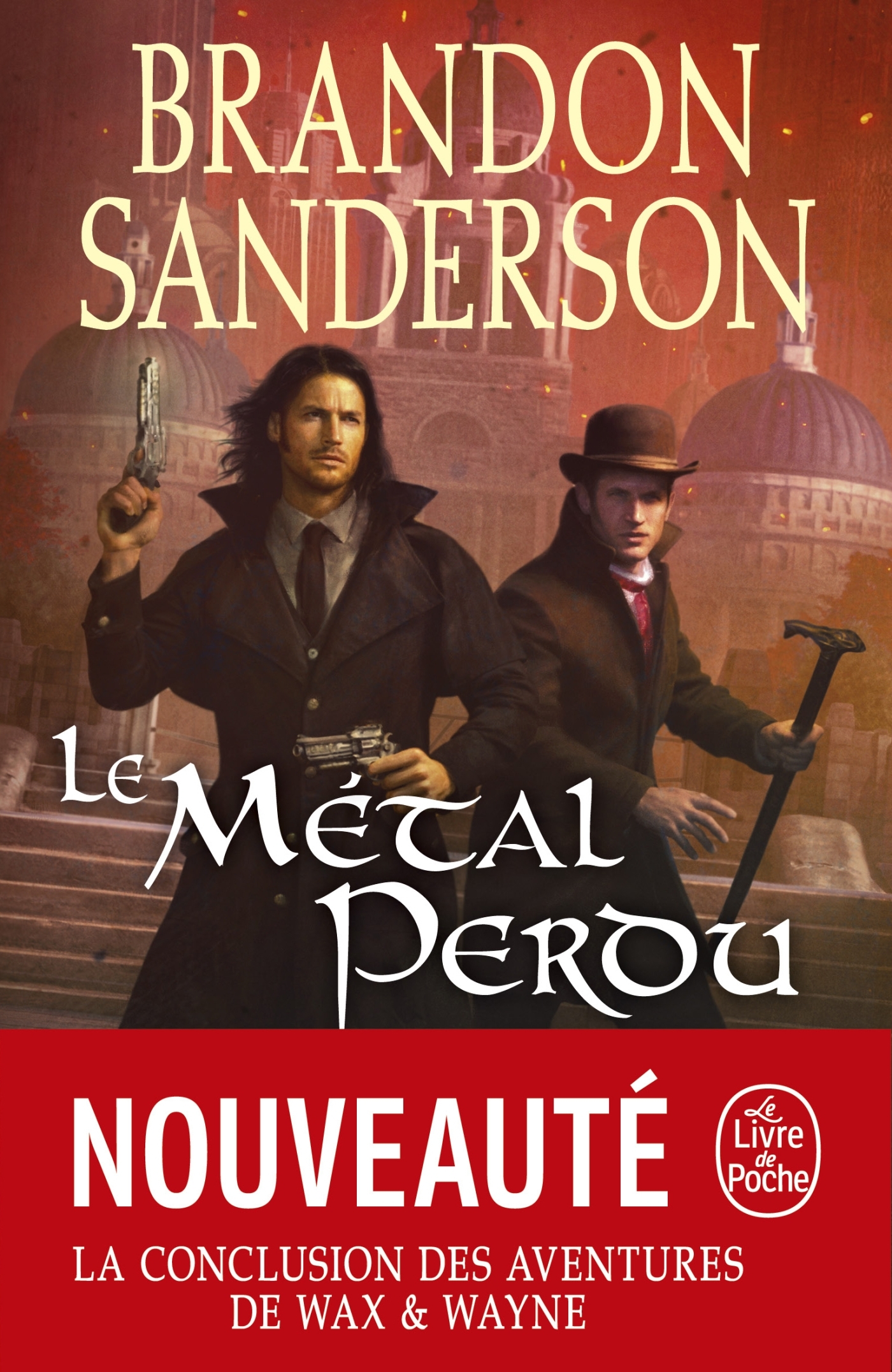 LE METAL PERDU (FILS-DES-BRUMES, TOME 7) - Brandon Sanderson - LGF