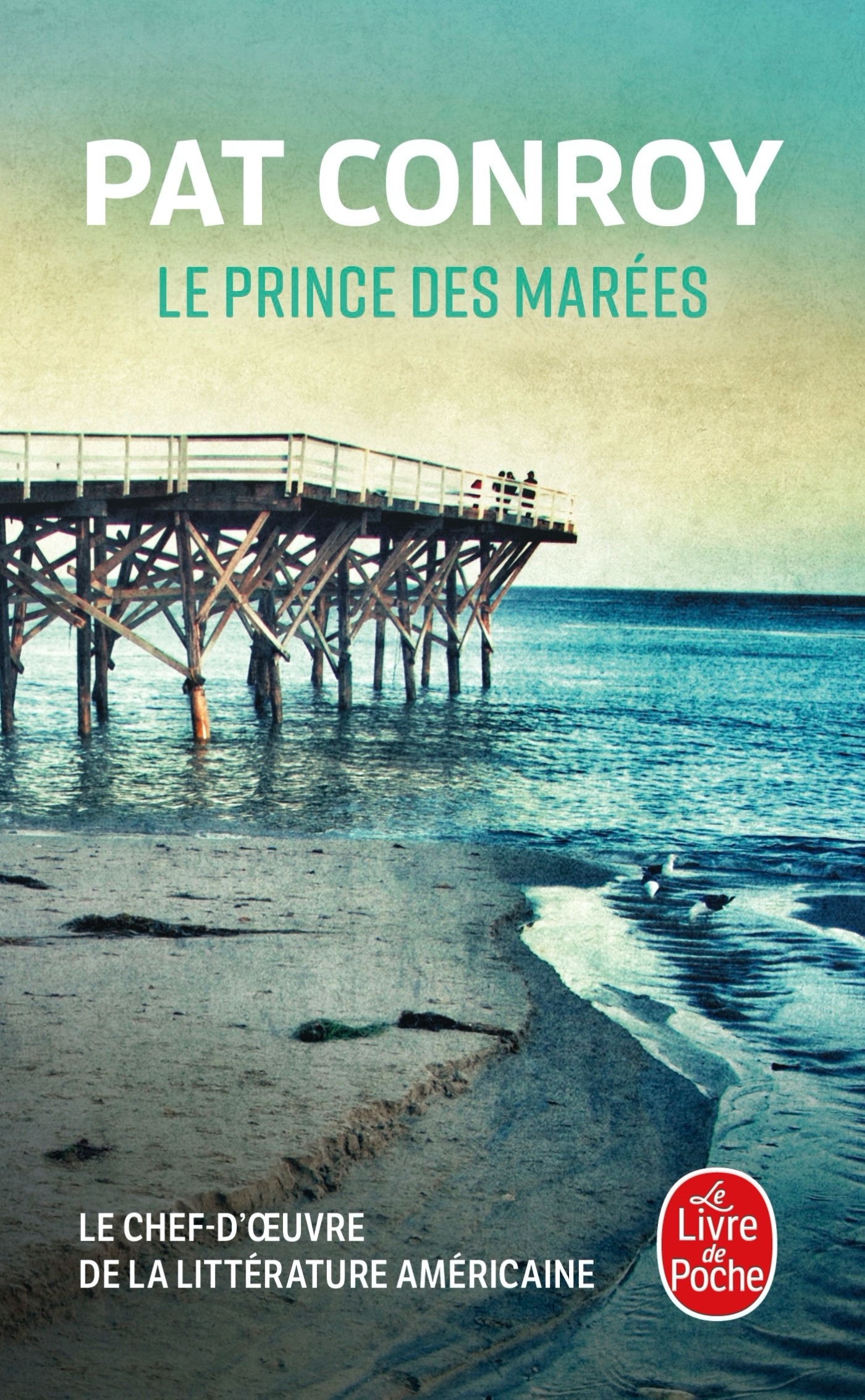 Le Prince des marées - Pat Conroy - LGF