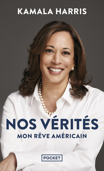 Nos vérités - Mon rêve américain - Kamala Harris - POCKET