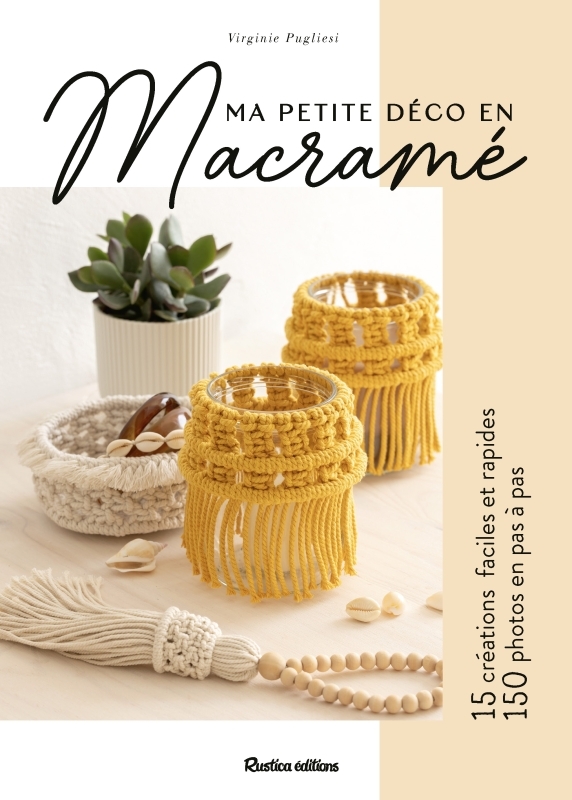 MA PETITE DECO EN MACRAME - Virginie Pugliesi - RUSTICA