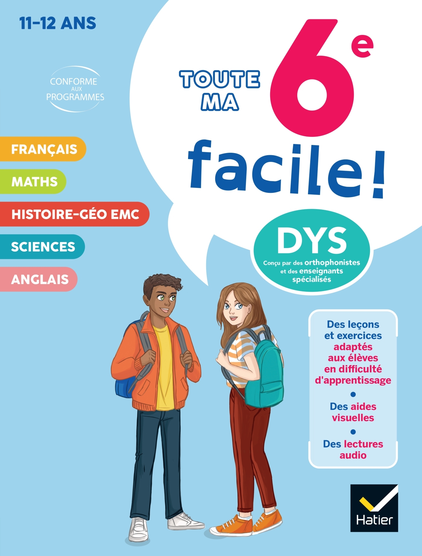 Ma 6e facile ! Tout-en-un adapté aux enfants dyslexiques (DYS) ou en difficulté d'apprentissage - Stéphanie Aumont - HATIER