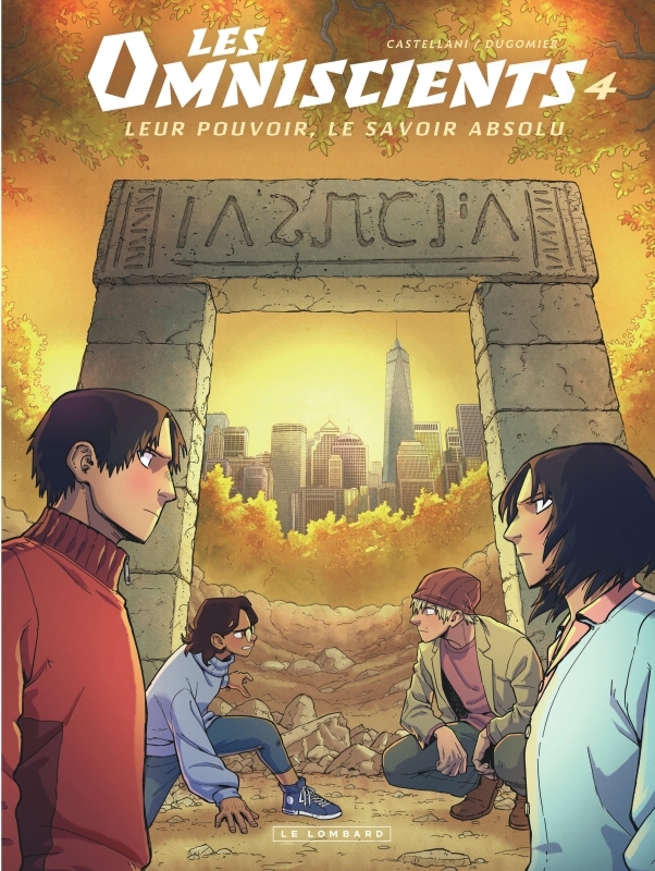 Les Omniscients - Tome 4 - Affrontements -  Castellani Renata - LOMBARD