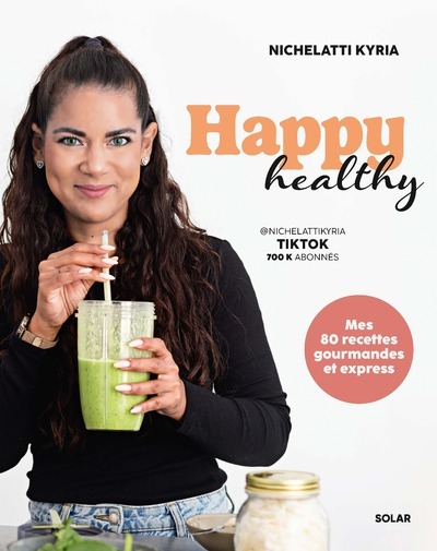 Happy Healthy - Kyria Nichelatti - SOLAR