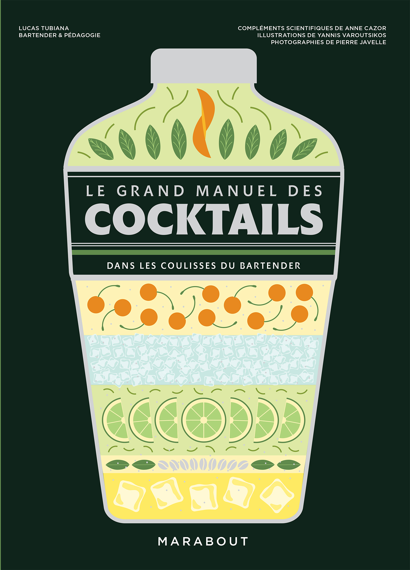 Le grand manuel des cocktails - Lucas Tubiana - MARABOUT