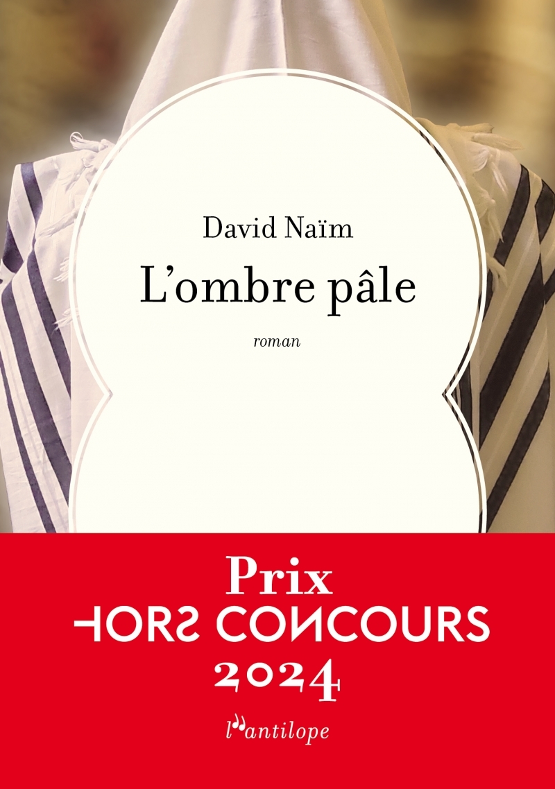 L'ombre pâle - David NAÏM - L ANTILOPE