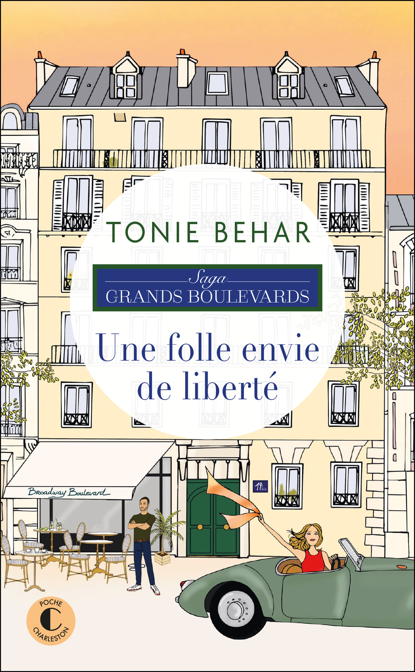 Une folle envie de liberté - Tonie Behar - CHARLESTON