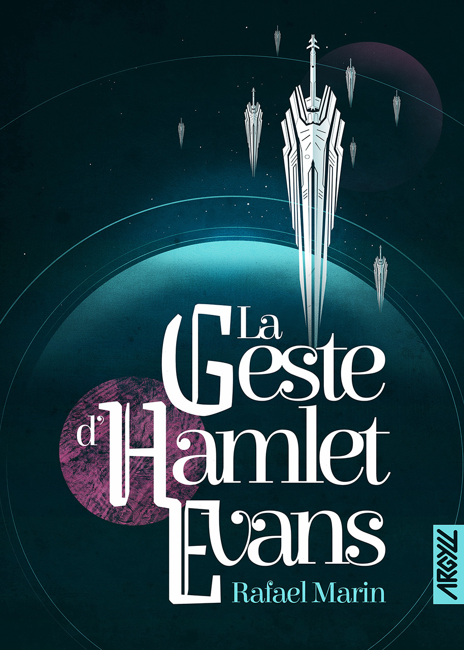 La Geste d'Hamlet Evans - Rafael MARIN - ARGYLL