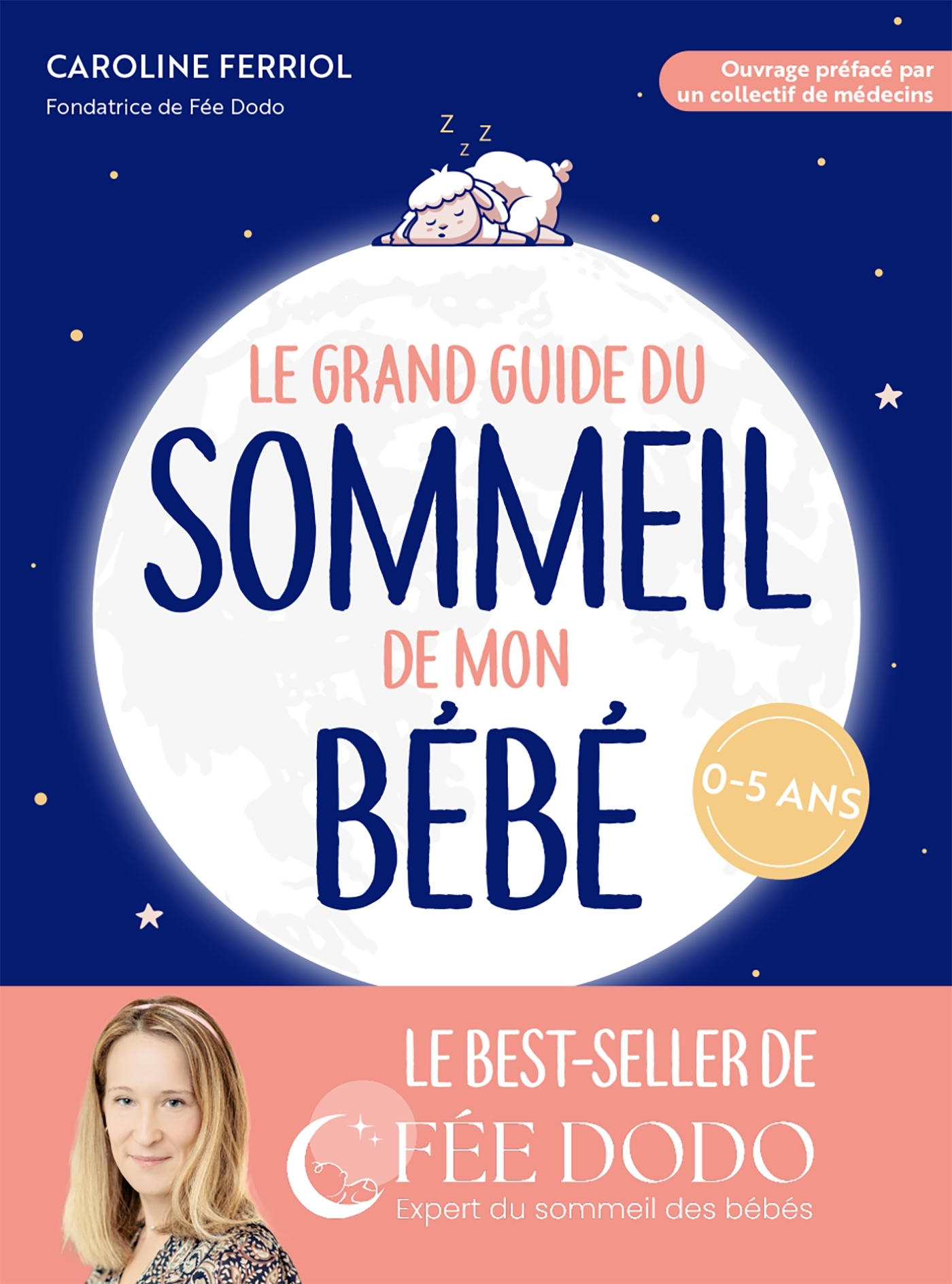 Le grand guide du sommeil de mon bébé - Caroline Ferriol - MARABOUT