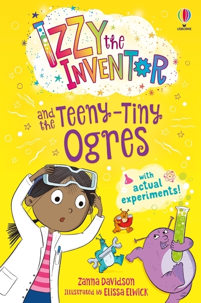 Izzy the Inventor and the Teeny Tiny Ogres - Zanna Davidson - USBORNE CAT ANG