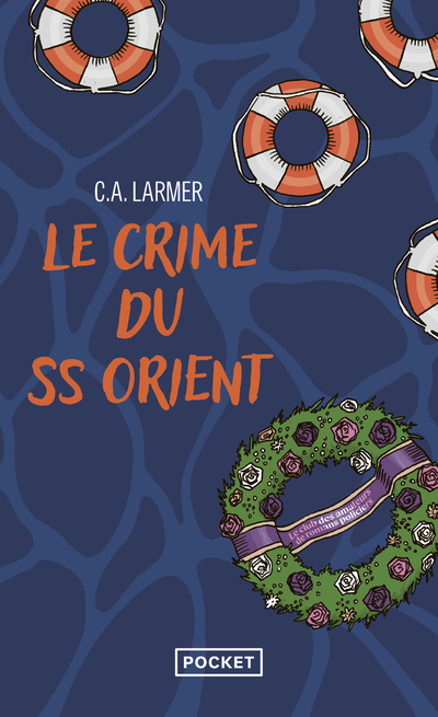 Le Club des amateurs de romans policiers - Tome 2 Le Crime du SS Orient - Christina LARMER - POCKET