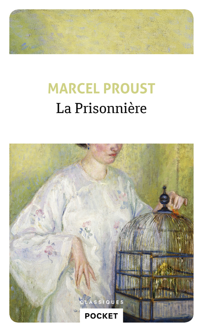 La Prisonnière - Marcel Proust - POCKET