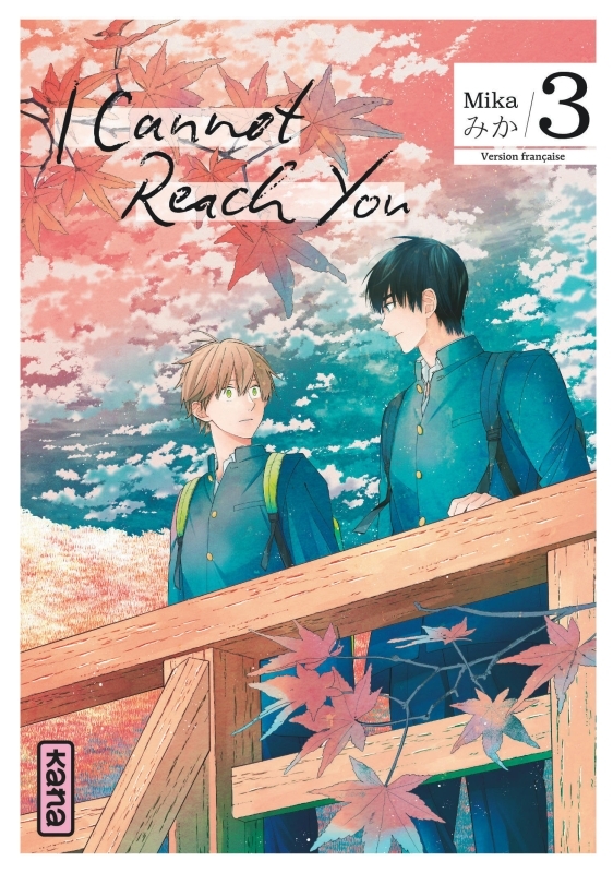 I Cannot Reach You - Tome 3 -  Mika - KANA