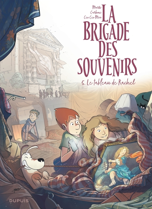 La brigade des souvenirs - Tome 5 - Le tableau de Rachel -  Carbone - DUPUIS